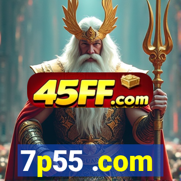 7p55 .com